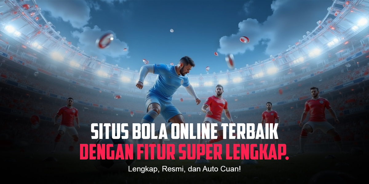 BOLA: Mengenal Fitur Taruhan Live dari SBOBET yang Mengguncang Dunia Sportsbook