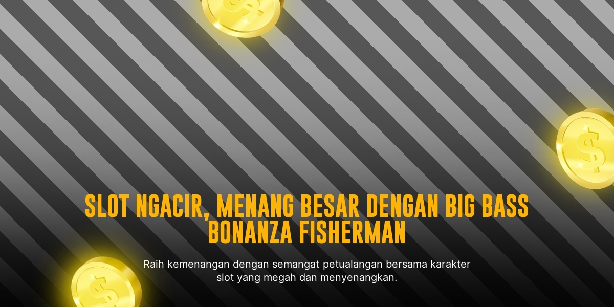 Menggila dengan Slot Big Bass Bonanza dari Pragmatic Play